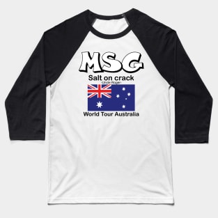 MSG, Salt on crack - Uncle Roger World Tour Autralia Baseball T-Shirt